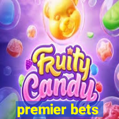 premier bets