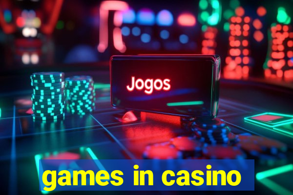 games in casino