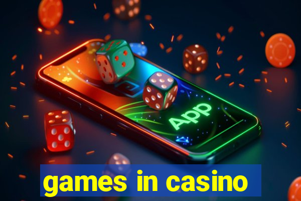 games in casino