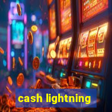 cash lightning