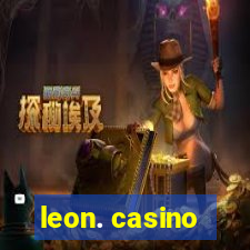 leon. casino