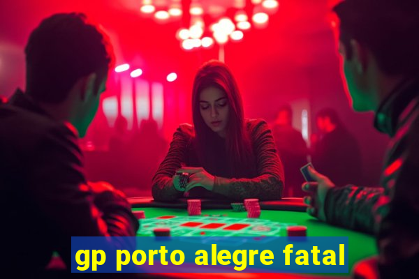 gp porto alegre fatal