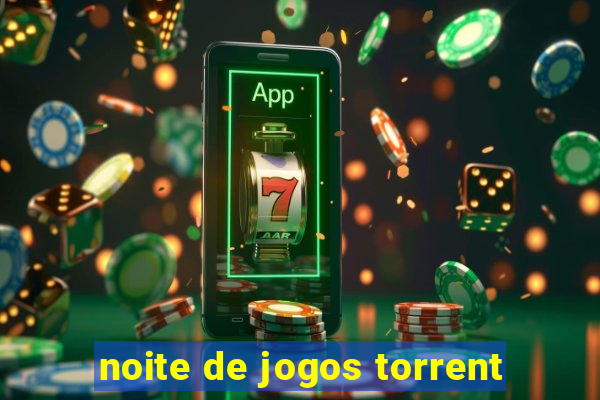 noite de jogos torrent