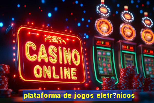 plataforma de jogos eletr?nicos