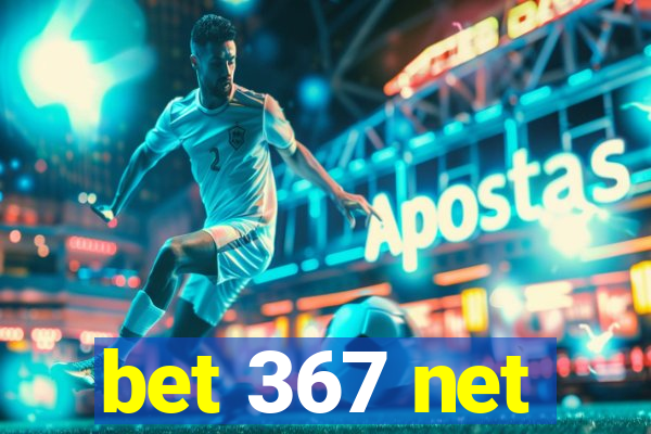 bet 367 net