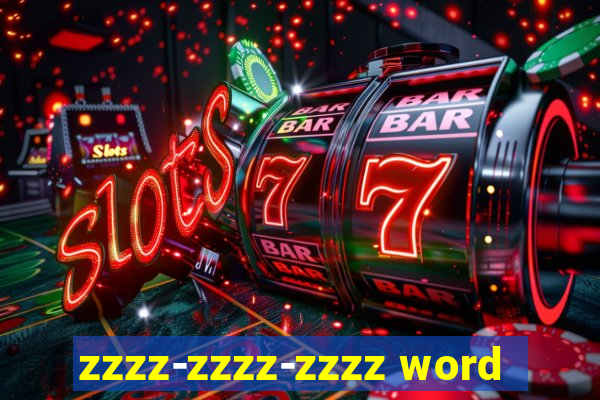 zzzz-zzzz-zzzz word