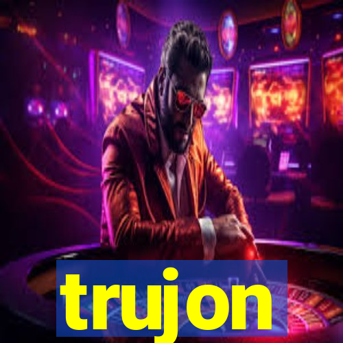 trujon