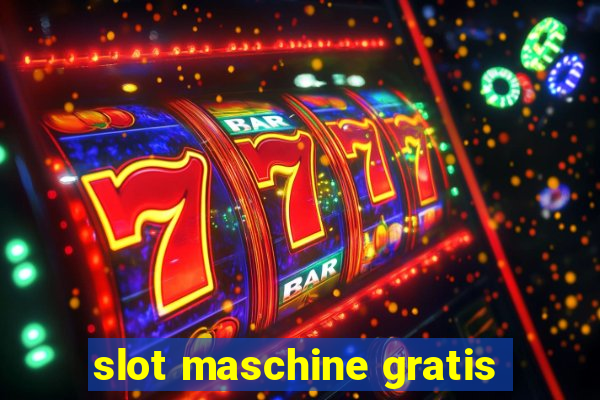 slot maschine gratis