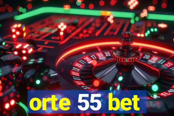 orte 55 bet