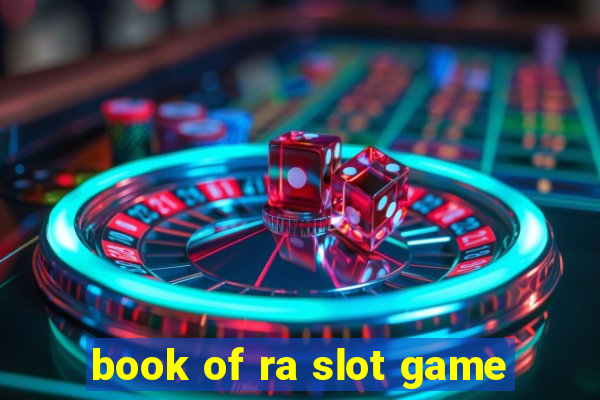 book of ra slot game