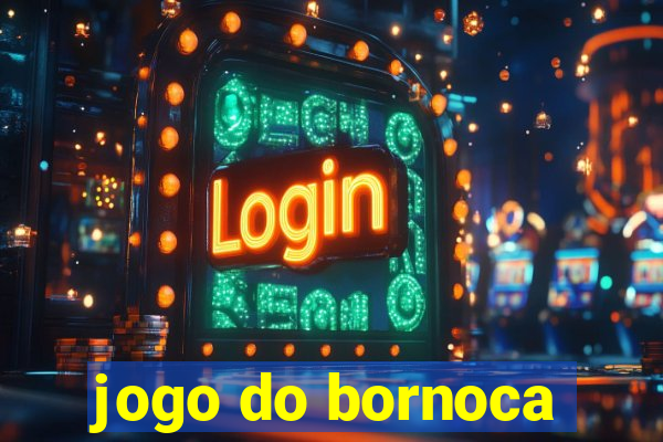 jogo do bornoca