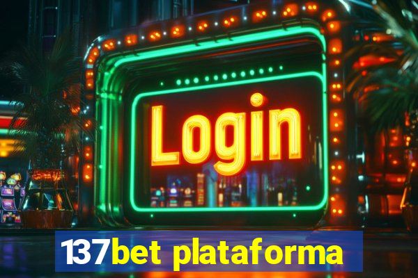 137bet plataforma