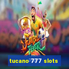 tucano 777 slots