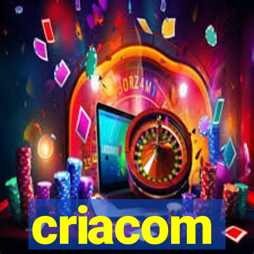 criacom