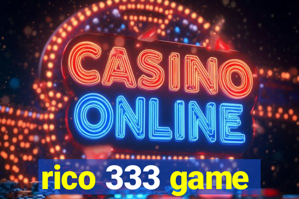 rico 333 game