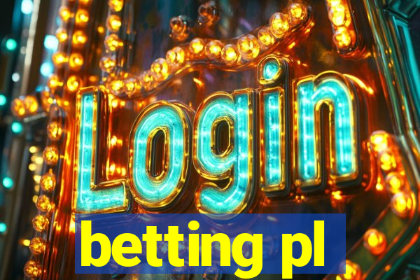 betting pl