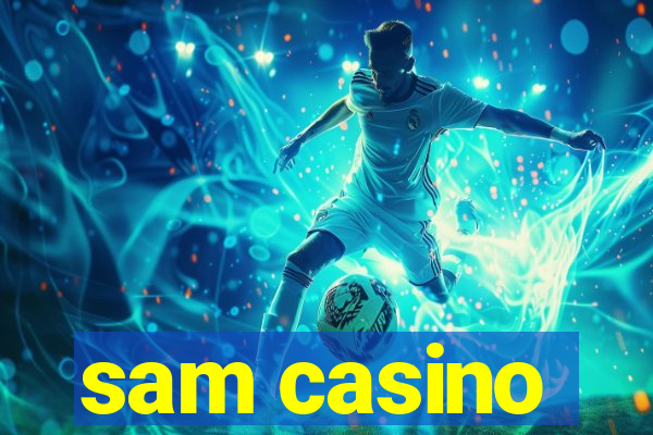 sam casino