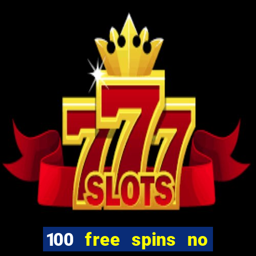 100 free spins no deposit casino usa