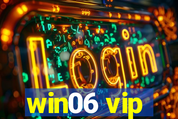 win06 vip