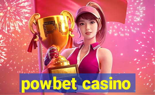 powbet casino