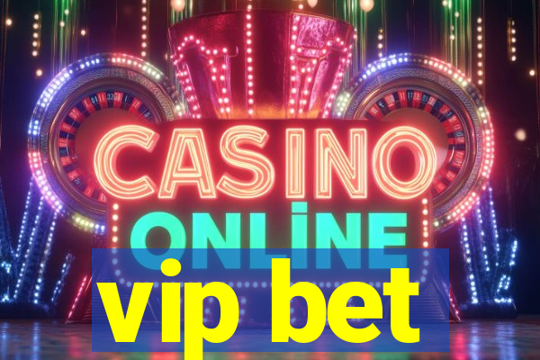 vip bet