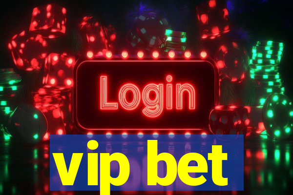 vip bet