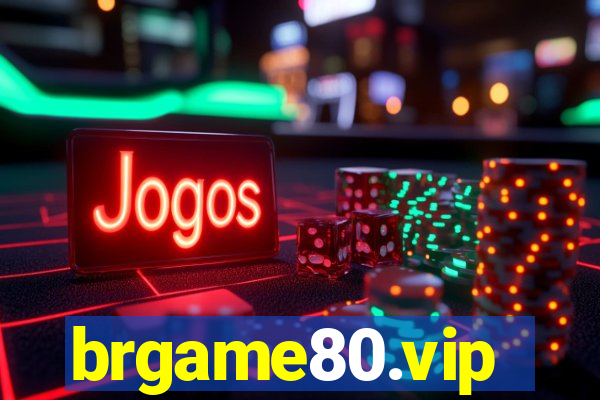 brgame80.vip