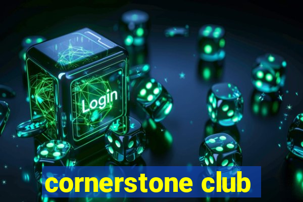 cornerstone club