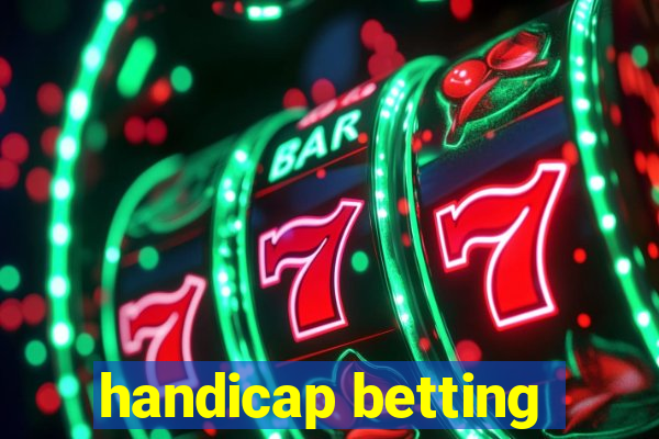 handicap betting