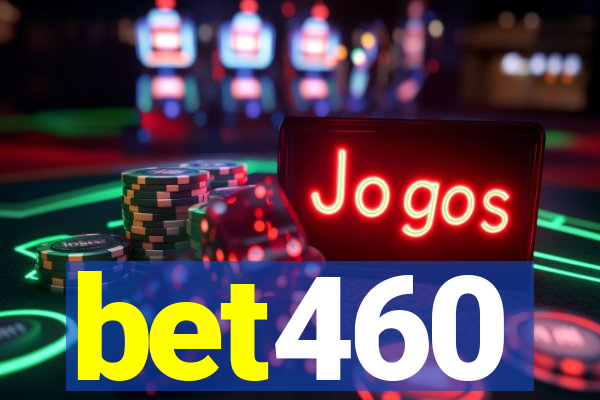 bet460