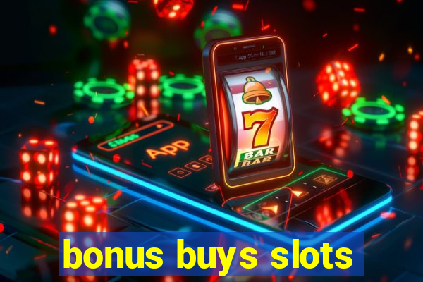 bonus buys slots