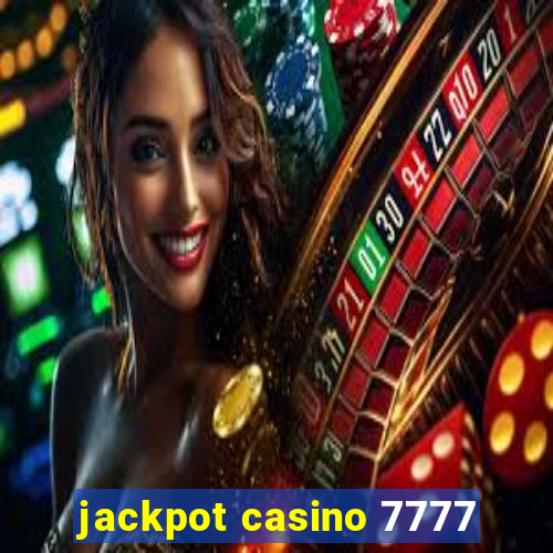 jackpot casino 7777