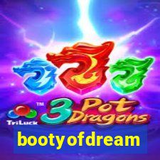 bootyofdream