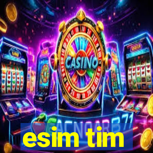 esim tim