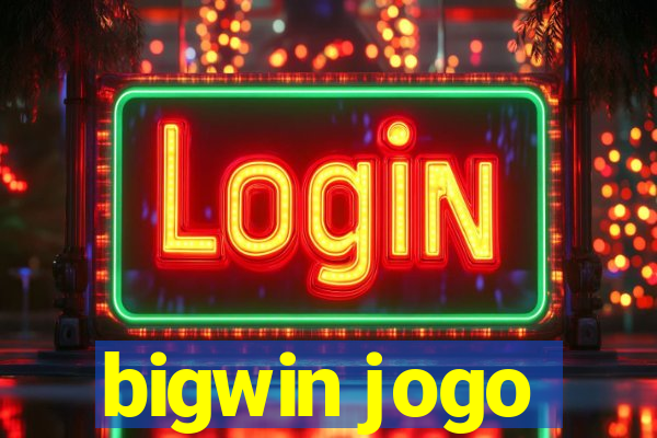 bigwin jogo