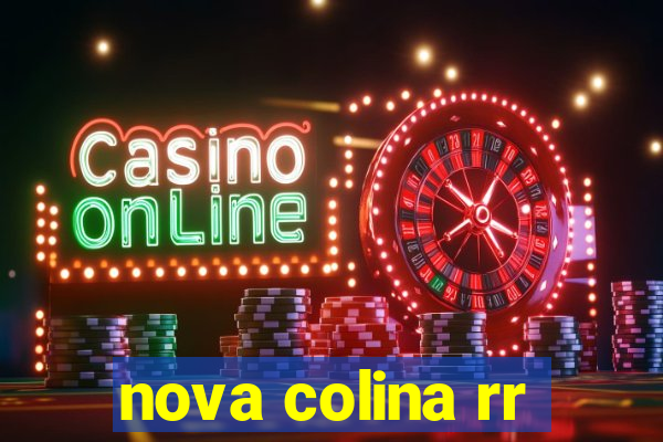 nova colina rr