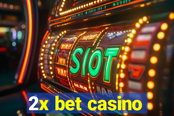 2x bet casino