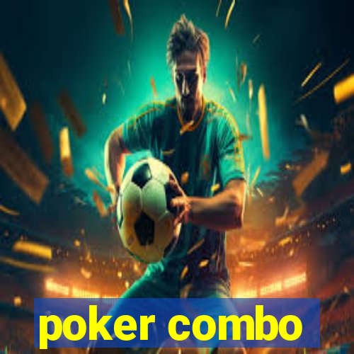 poker combo