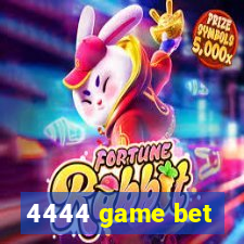 4444 game bet