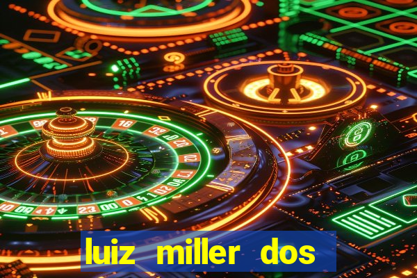 luiz miller dos santos martinho