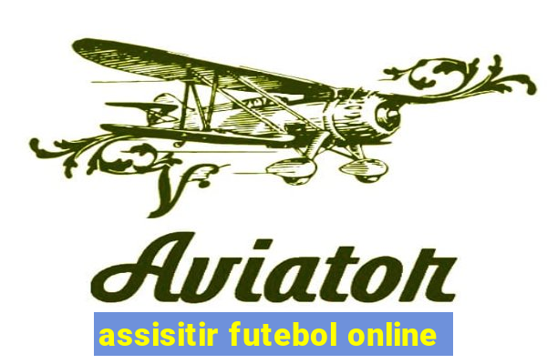 assisitir futebol online