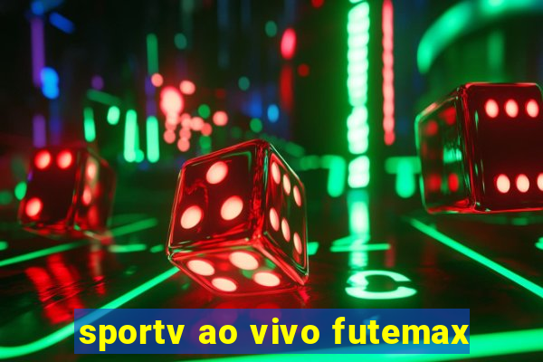 sportv ao vivo futemax