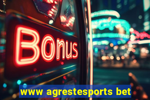 www agrestesports bet