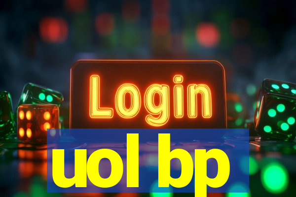 uol bp