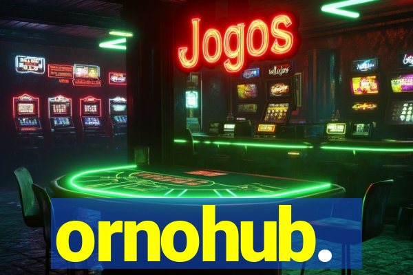 ornohub.