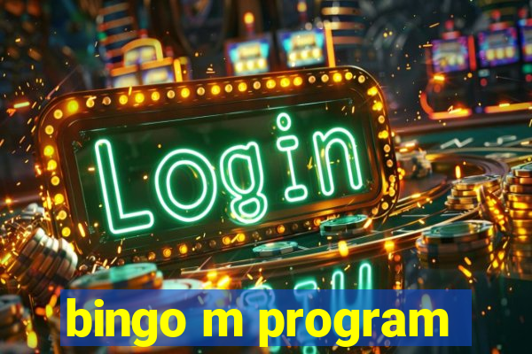 bingo m program