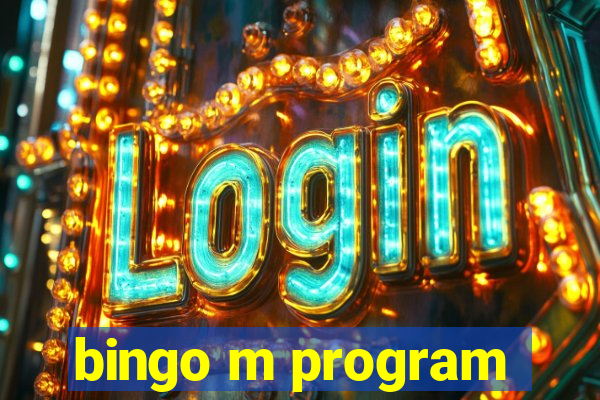 bingo m program