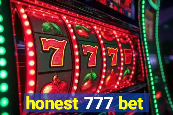 honest 777 bet