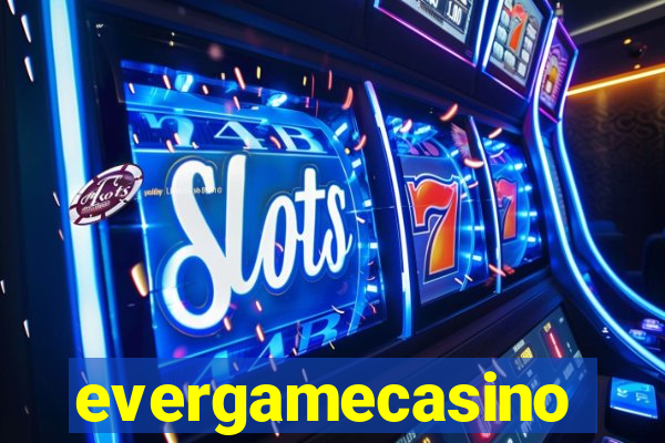 evergamecasino