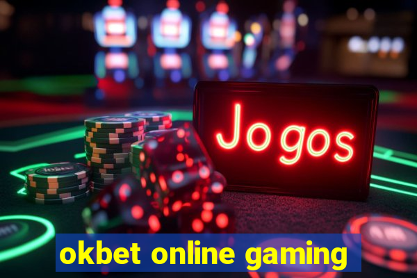 okbet online gaming